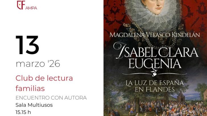 Club de lectura 13 de marzo: Isabel Clara Eugenia, La luz de la esperanza en Flandes 1